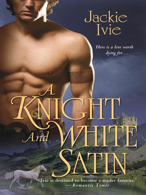 cover image of A Knight and White Satin